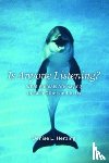 Herzing, Denise L. - Is Anyone Listening?
