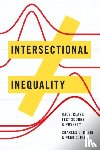 Ragin, Charles C., Fiss, Peer C., Fiss, Peer - Intersectional Inequality