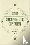 Hodgson, Geoffrey - Conceptualizing Capitalism – Institutions, Evolution, Future