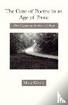 Kinzie, Mary - The Cure of Poetry in an Age of Prose