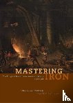 Knowles, Anne Kelly - Mastering Iron