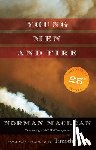 Maclean, Norman - Young Men and Fire