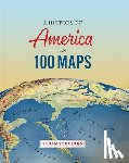 Schulten, Professor and Chair Susan (University of Denver) - A History of America in 100 Maps