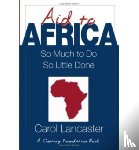 Lancaster, Carol - Aid to Africa