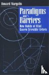 Margolis, Howard - Paradigms and Barriers