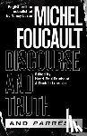 Foucault, Michel - "discourse and Truth" and "parresia"