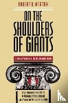 Merton, Robert K. - On the Shoulders of Giants – The Post–Italianate Edition