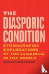 Hage, Ghassan - The Diasporic Condition