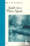 McMichael, James - Each in a Place Apart