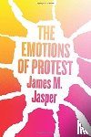 Jasper, James M. - The Emotions of Protest