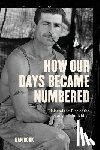 Bouk, Dan - How Our Days Became Numbered