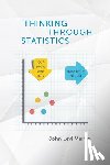 Martin, John Levi - Thinking Through Statistics