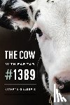 Gillespie, Kathryn - The Cow with Ear Tag #1389