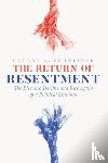 Schneider, Robert A. - The Return of Resentment