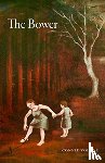 Voisine, Connie - The Bower