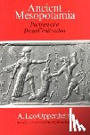 Oppenheim, A. Leo - Ancient Mesopotamia – Portrait of a Dead Civilization