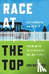 Warikoo, Natasha - Race at the Top