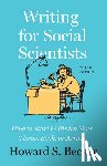 Becker, Howard S - Writing for Social Scientists, Third Edition