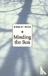 Pack, Robert - Minding the Sun