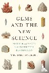 Bycroft, Michael - Gems and the New Science
