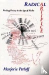 Perloff, Marjorie - Radical Artifice