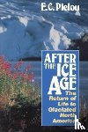 Pielou, E. C. (Dalhousie University - After the Ice Age