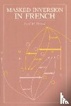 Postal, Paul M. - Masked Inversion in French