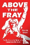 Dromi, Shai M - Above the Fray