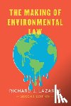 Lazarus, Richard J. - The Making of Environmental Law