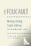 Foucault, Michel - Wrong-Doing, Truth-Telling