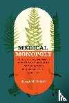 Gabriel, Joseph M. - Medical Monopoly