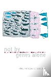 Richerson, Peter J., Boyd, Robert - Not by Genes Alone
