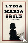 Moland, Lydia - Lydia Maria Child
