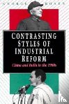 Rosen, George - Contrasting Styles of Industrial Reform