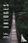 Harrison, Thomas - Of Bridges
