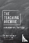 Buurma, Rachel Sagner, Heffernan, Laura - The Teaching Archive