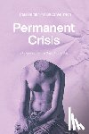Reitter, Paul, Wellmon, Chad - Permanent Crisis