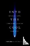 Schneider, Eric D., Sagan, Dorion - Into the Cool