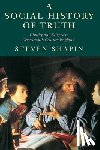 Shapin, Steven - A Social History of Truth