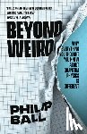 Ball, Philip - Beyond Weird