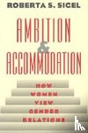 Sigel, Roberta S. - Ambition and Accommodation