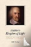 Stauffer, Devin - Hobbes's Kingdom of Light - A Study of the Foundations of Modern Political Philosophy