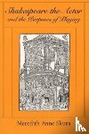 Skura, Meredith Anne - Shakespeare the Actor and the Purposes of Playing