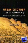 Smith, Carl - Urban Disorder and the Shape of Belief