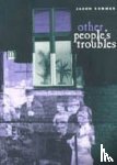 Sommer, Jason - Other People's Troubles