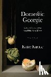 Kadue, Katie - Domestic Georgic