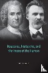 Franco, Paul - Rousseau, Nietzsche, and the Image of the Human