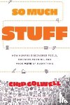 Colwell, Chip - Colwell, C: So Much Stuff