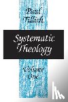 Tillich, Paul - Systematic Theology
