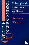 Torretti, Roberto - Creative Understanding